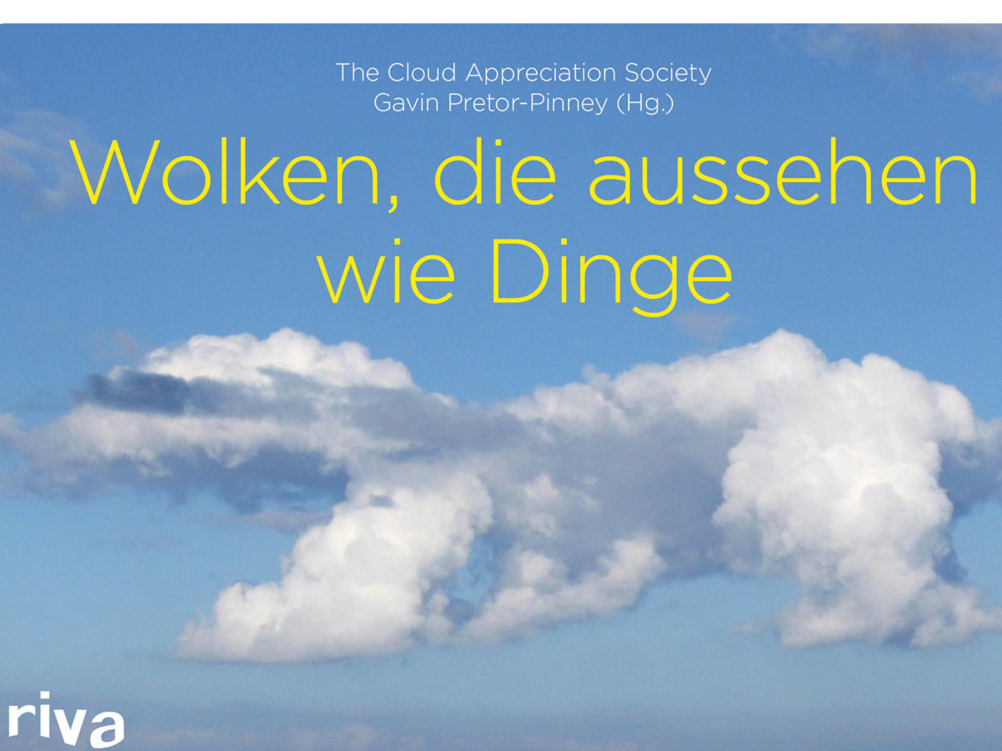 Wolken, die wie Dinge aussehen Wolken, die wie Dinge aussehen