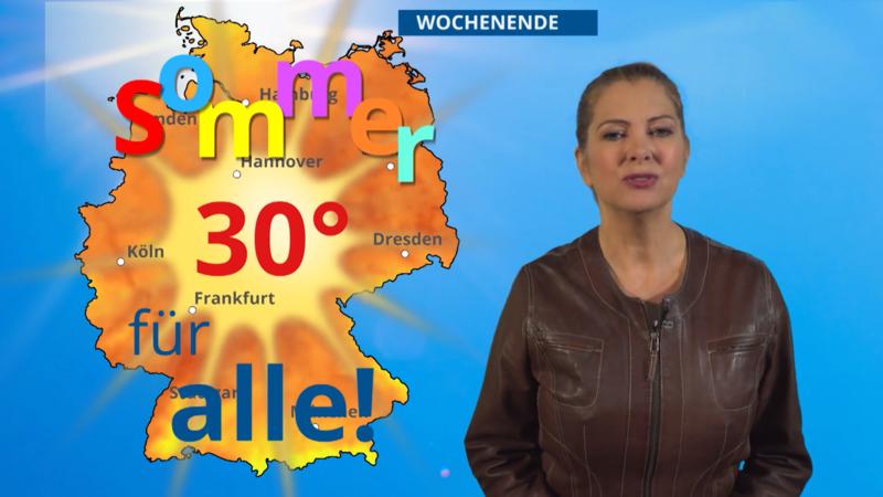 Wetter für das Wochenende Sommer für (fast) alle